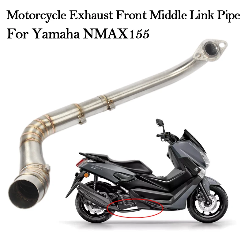 

For YAMAHA NMAX155 NMAX 155 Motorcycle Exhaust Modified Escape Tube Muffler Front Connecting Middle Link Pipe Scooter Slip On