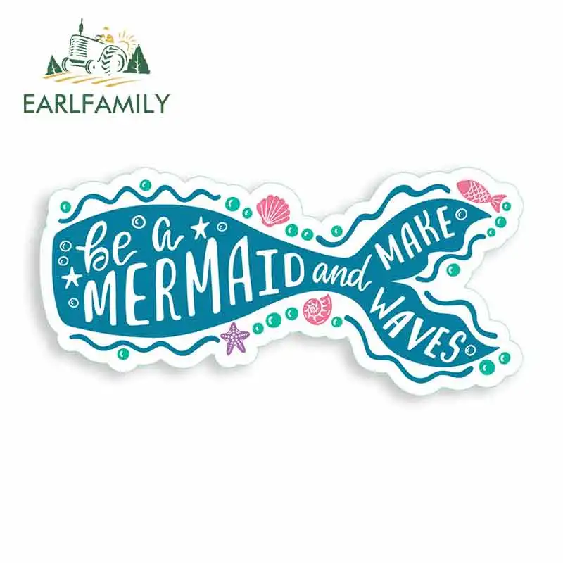 

Оригинальные Виниловые стикеры Earlfamily для Be A Mermaid, 13 см х 13 см, автомобильные аксессуары, водонепроницаемые аниме