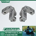 Новинка для HONDA Varadero XL 1000 ВA Varadero модель 2009 Varadero ST Модель 1999 мотоциклетная ножная Пег комплект для понижения пассажирской ножки
