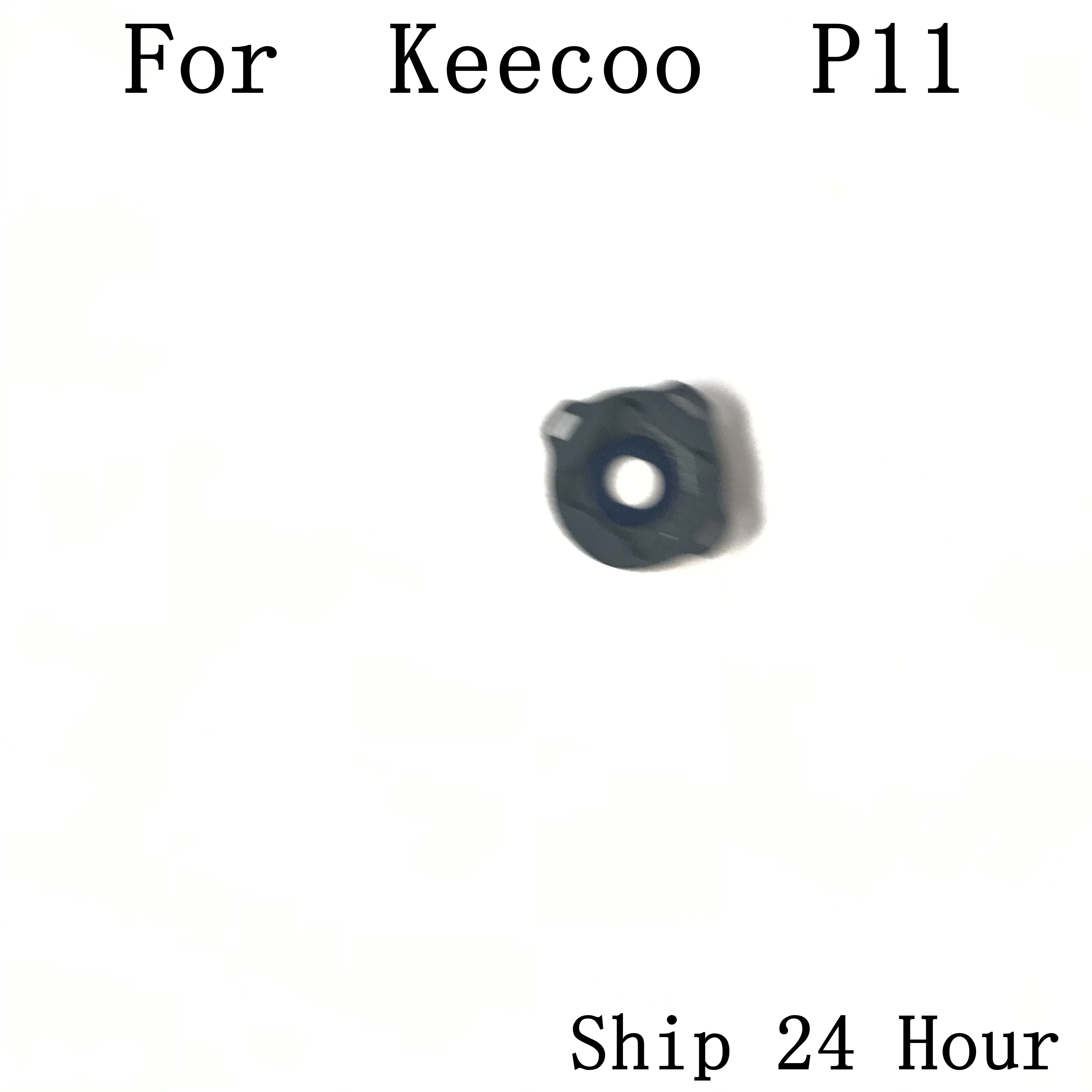 Keecoo P11 Uesd задняя камера объектив стеклянная крышка для Keecoo P11 ремонт починка Часть Замена Бесплатная доставка