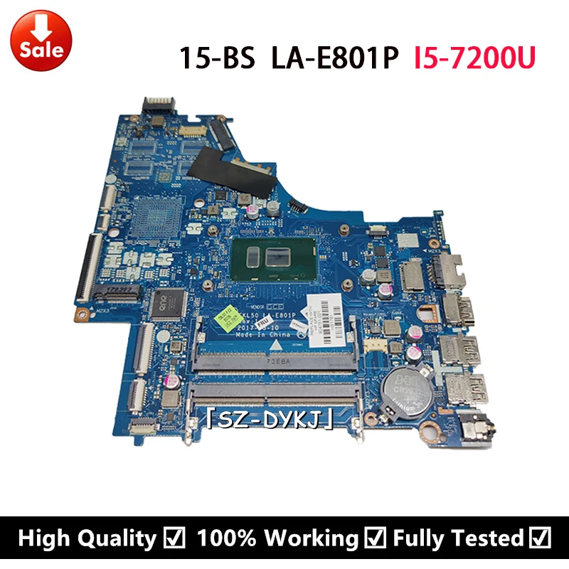 

For HP Pavilion 15-BS Mainboard SR342 I5-7200U 928634-001 924751-601 924751-001 CSL50/CSL52 LA-E801P Laptop motherboard