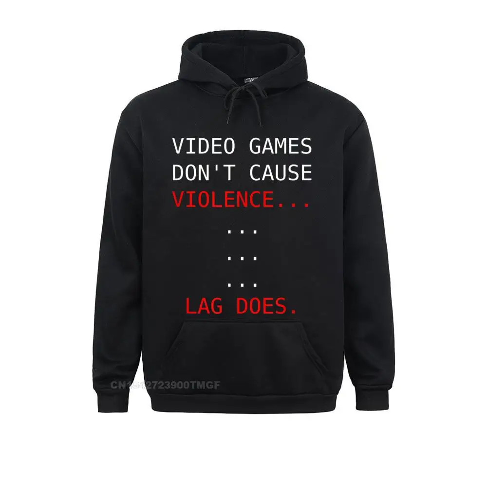 Video Games Dont Cause Violence... Lag Does Geek Clothing Women Hoodies Fitness Tight Summer/Autumn Sweatshirts Plain Clothes