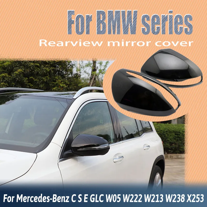 

Glossy Black Replacement for Mercedes Benz C GLC S E Class W205 X253 W222 W213 W238 Rearview Car Styling Mirror Cover Caps LHD