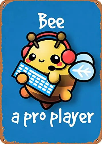 

Bee a pro Player Vintage Look Metal Sign Art Prints Retro Gift 8x12 Inch