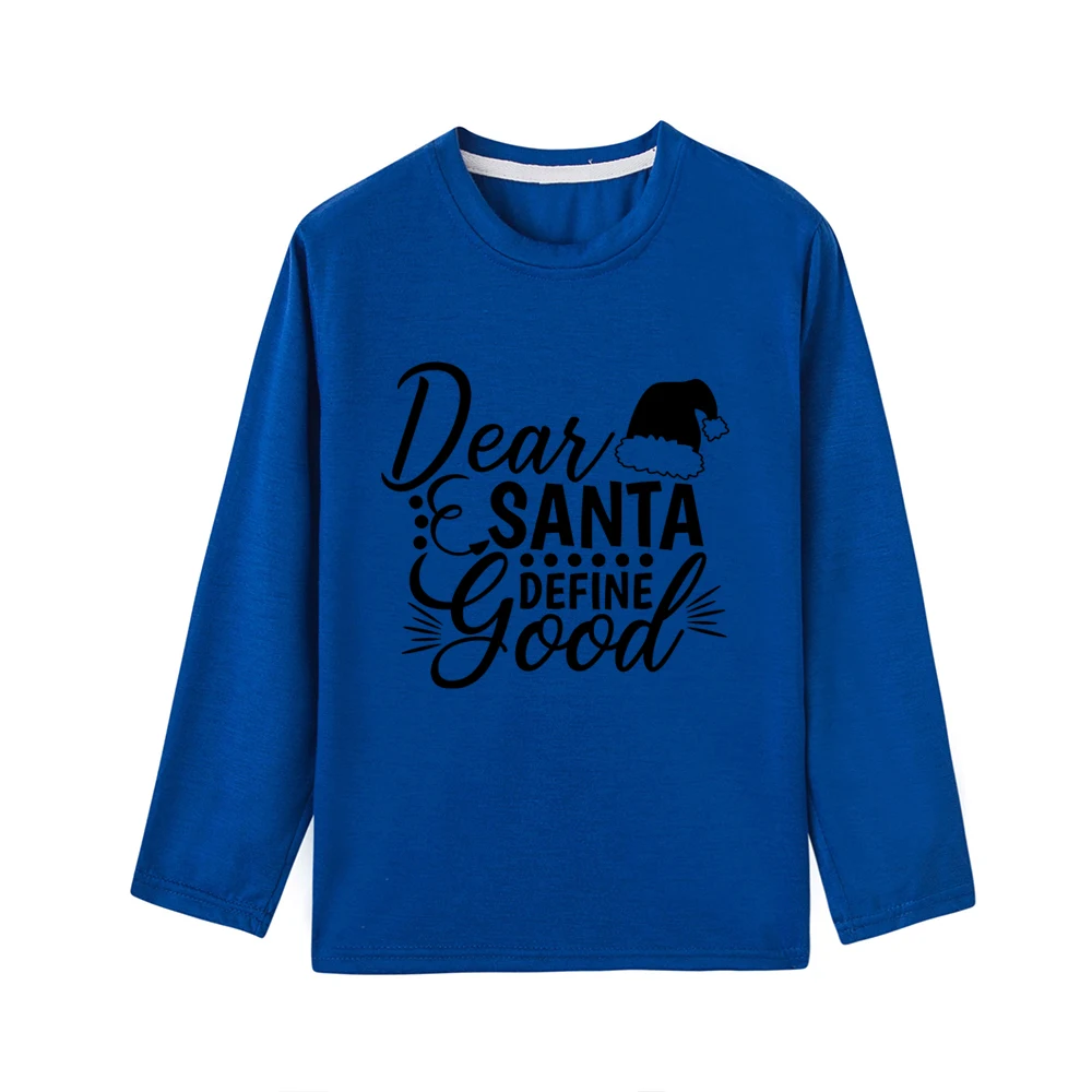 Dear Santas/детская Рождественская футболка с длинными рукавами; Милая Рождественская одежда унисекс с буквенным принтом для мальчиков и девочек; модная одежда - Цвет: 43L1-KLTBU-