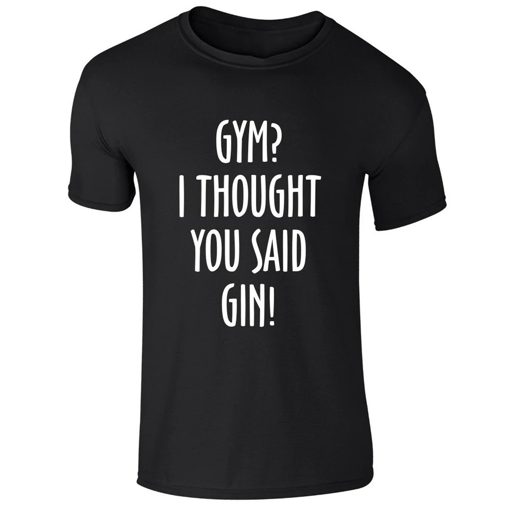 Gym I Know You Said Мужская футболка Gin S 3Xl Забавный принт шутка топ уличная одежда модная