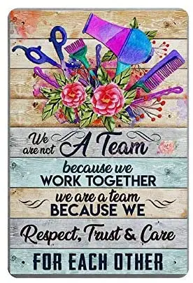 

We are Not A Team Because We Work Together Novelty Tin Sign Plaque Poster Wall Decor Art Shabby Chic Gift Suitable 12x8 Inch
