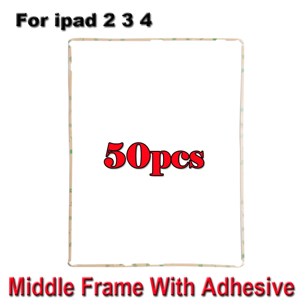 50 шт./лот средняя рамка сенсорного экрана с клейкой наклейкой для iPad 2 3 4 запасные