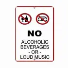 Предупреждение ительный знак стояночный знак 8x12 без спиртовых напитков или громкой музыки защитный знак Настенный декор