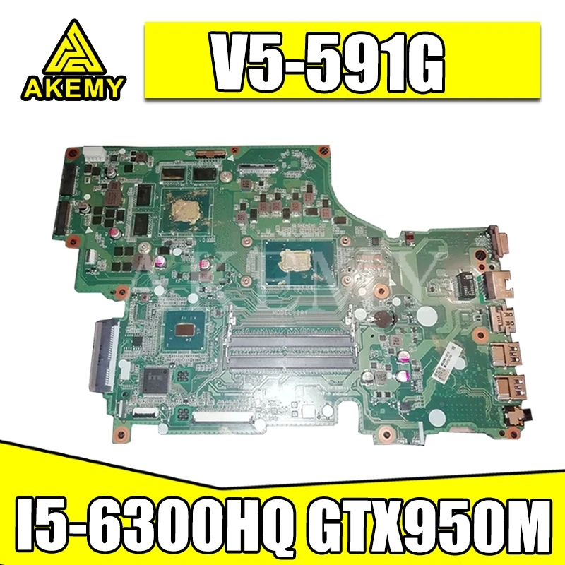 

Da0zymb8g0 материнская плата для ноутбука For Acer Aspire V5-591G оригинальная материнская плата I5-6300HQ GTX950M