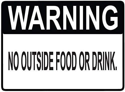 

Tin signWarn About no External Food or drinksVintage Exterior Wall Decoration Indoor and Outdoor Metal Signage 8 x 12 inch