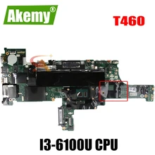 New NM-A581 Mainboard For Lenovo Thinkpad T460 notebook Laptop motherboard 01AW322 01AW320 01AW322 W/ I3-6100U CPU free shipping