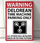 Назад в будущее, фильм Delorean, временная машина, парковка, фотография, металлическая живопись, плакат 20x30, металлическая Жестяная Табличка