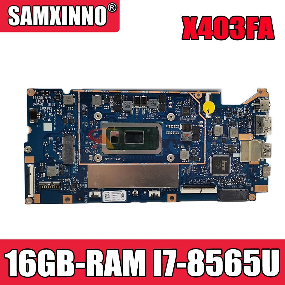 

Akemy X403FA Laptop motherboard for ASUS VivoBook-14 X403FA X403FN X403F original mainboard 16GB-RAM I7-8565U
