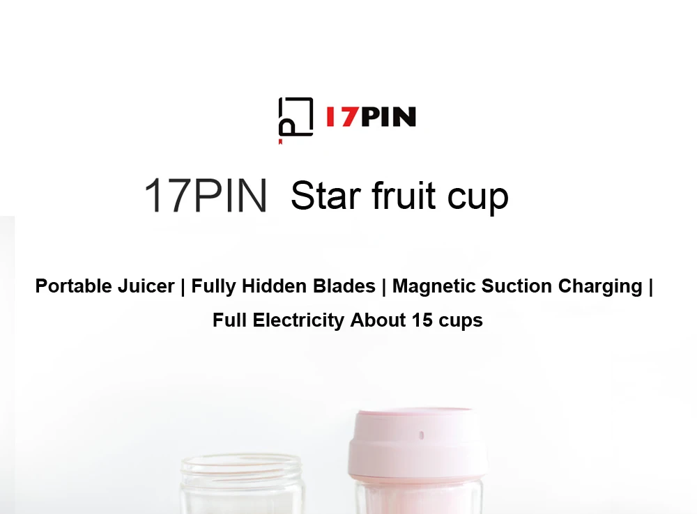 XIAOMI MIJIA 17PIN Star Fruit Cup, маленький портативный блендер, соковыжималка, миксер, Кухонный комбайн, 400 мл, Магнитная Зарядка, 30 секунд, быстрая