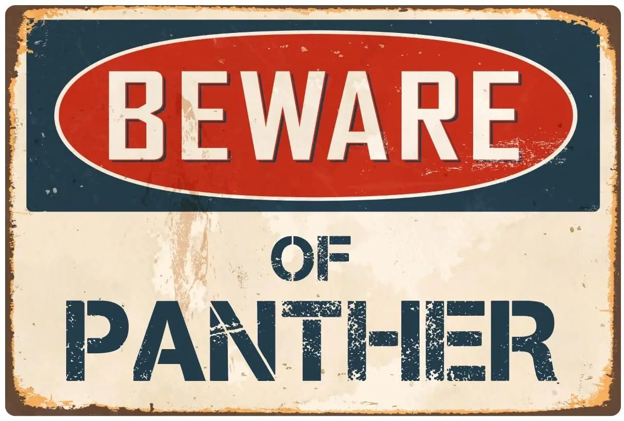 

StickerPirate Beware of Panther 8 x 12 Vintage Aluminum Retro Metal Sign VS312
