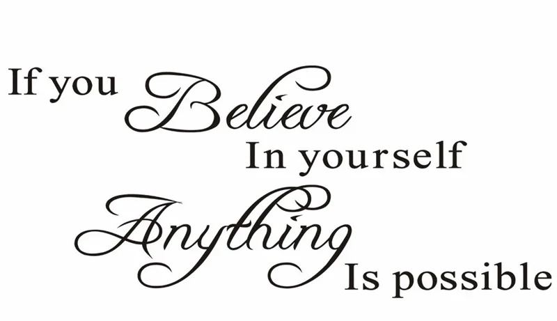 

If You Believe In Yourself English Wall Stickers Home Decoration