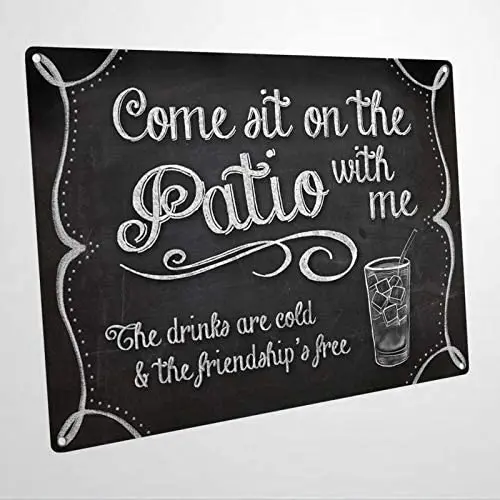 

Black Chalk-Look Come Sit on The Patio with Me for Porch Or Deck Custom Aluminum Metal Sign