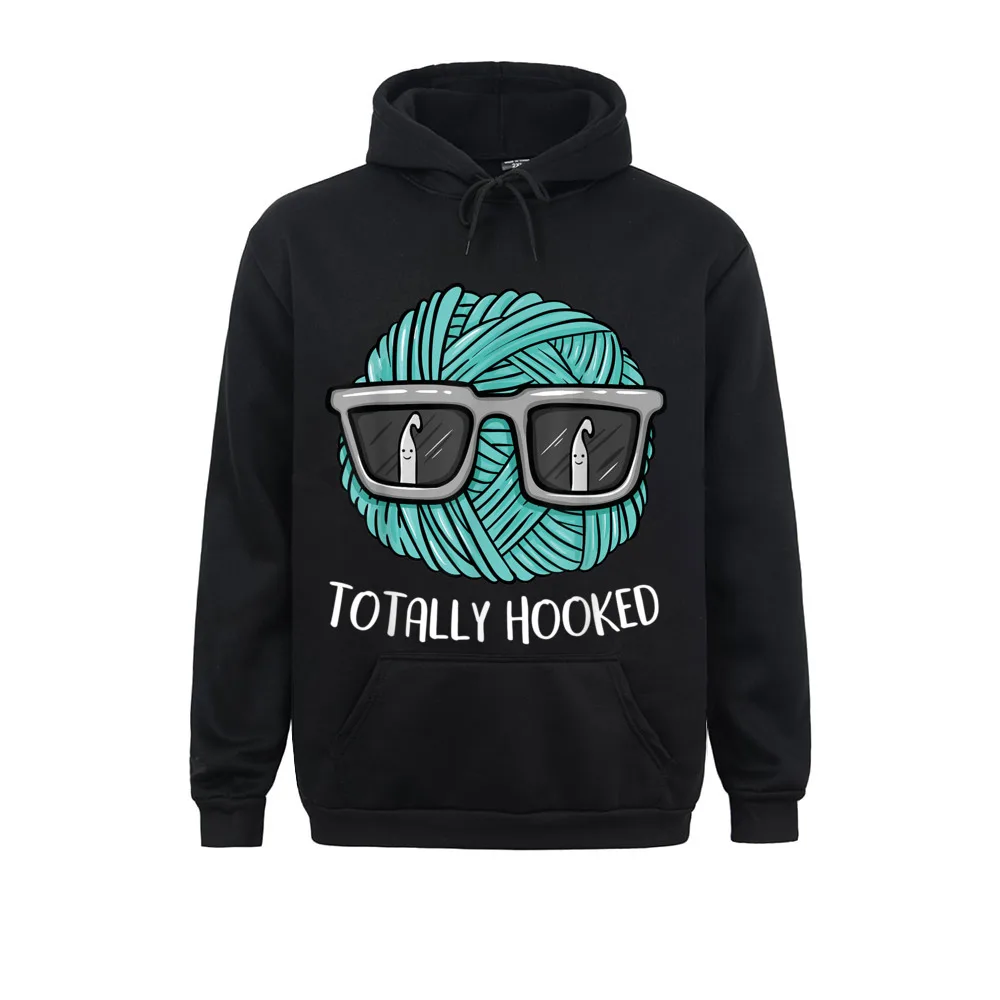 

Funny Totally Hooked Crochet Lover Gift Crocheting Gifts Family Winter Fall Men Hoodies Hoods New Coming Long Sleeve Sweatshirts