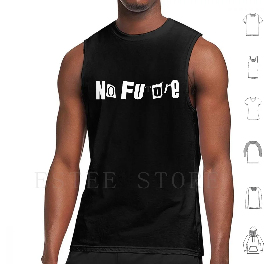 

Tribute To Tank Tops Vest Sleeveless Punk No Future Text Quote Lyrics Music Fan Tribute Legend Retro Simple Song Concert