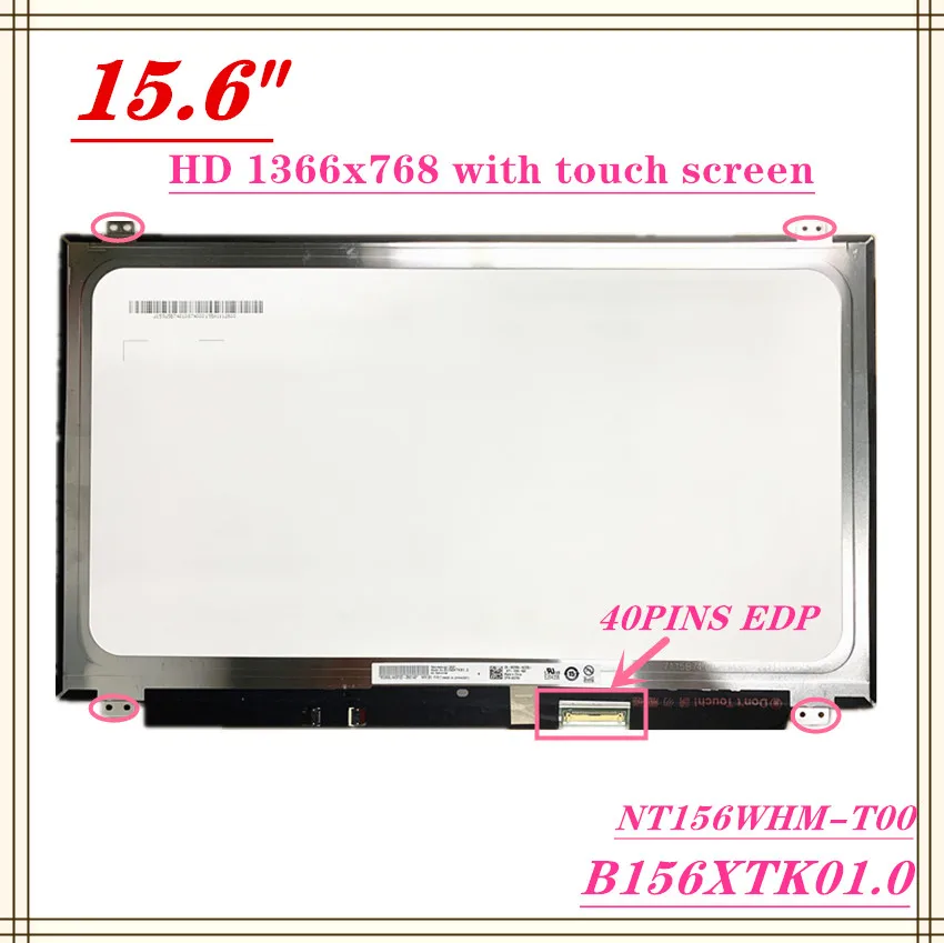 

NT156WHM-T00 FIT B156XTK01.0 N156BGN-E41 Screen Panel Touch Display For Dell Inspiron 15 5558 Vostro 15 3558 JJ45K EDP 40 Pins