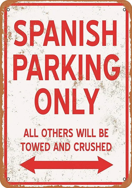 

Spanish Parking Only Tin Sign art wall decoration,vintage aluminum retro metal sig