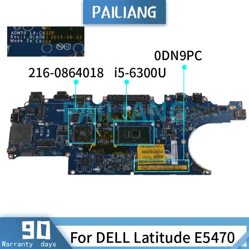 PAILIANG     DELL Latitude E5470 i5-6300U   CN-0DN9PC LA-C632P SR2F0 216-0864018 DDR4 tesed
