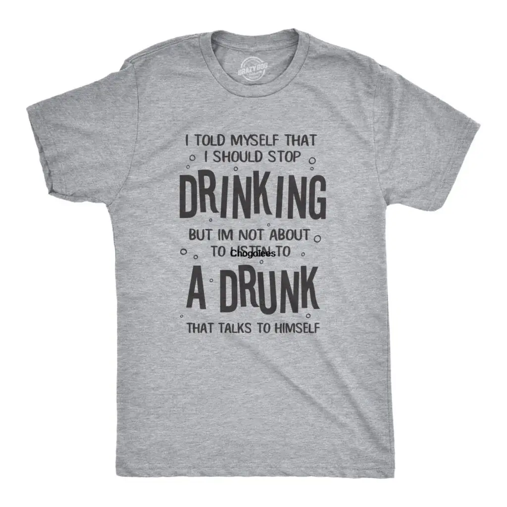 Мужские я не собираюсь слушать пьяного который говорит о себе футболка забавная