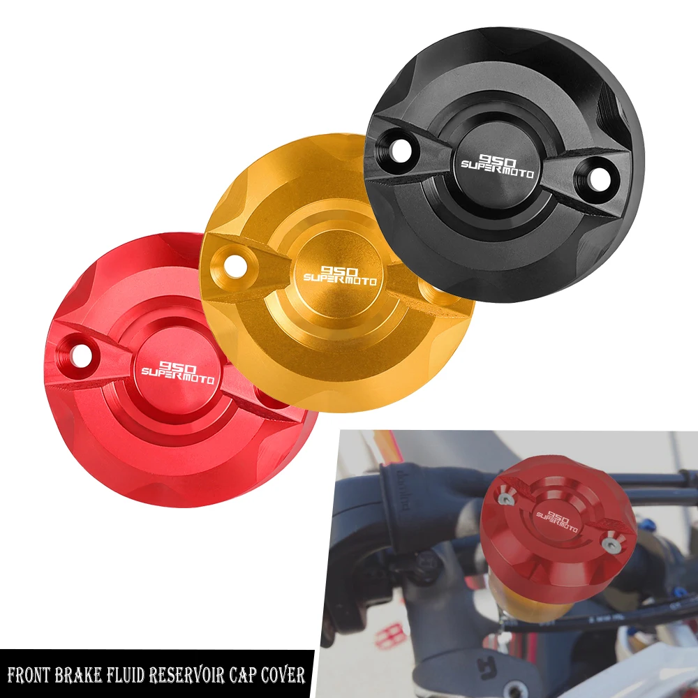 

FOR Supermoto 950 2005 - 2006 - 2007 - 2008 Motorcycle Accessories Moto Front Brake Fluid Reservoir Cap Cover CNC aluminum 950