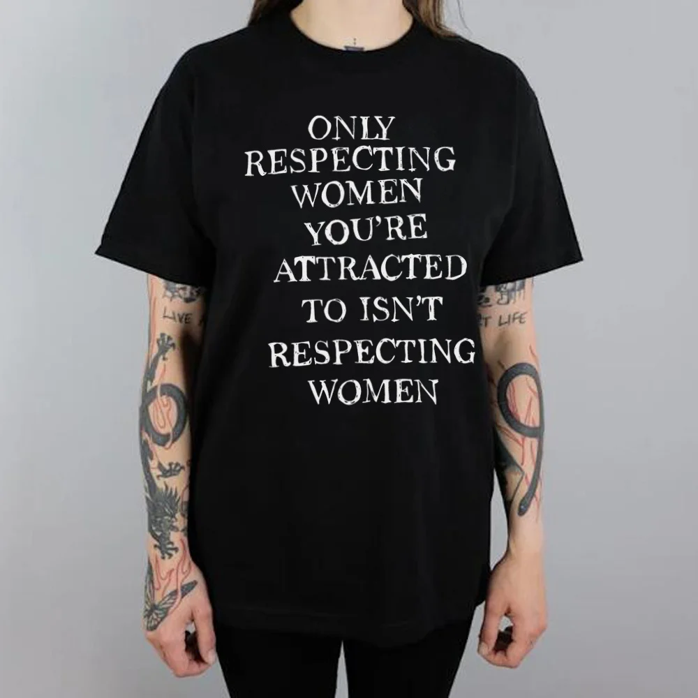 

Unisex Only Respecting Women Feminism Slogan T-Shirt Summer Letter Printed Gender Equality Tee Shirt Oversized Short Sleeve Stre