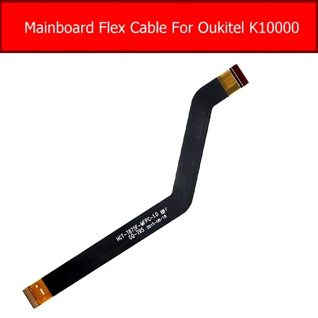 

Main Motherboard Flex Cable For OUKITEL K10000 Main Board MainBoard Connector Flex Cable Ribbon Repair Parts Replacement