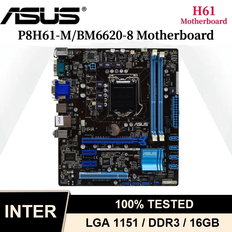 

ASUS P8H61-M/BM6620-8/DP_MB Desktop PC Motherboard LGA 1155 Intel H61 DDR3 16GB Support Core i3 i5 i7 Cpus USB 2.0 Mainboard