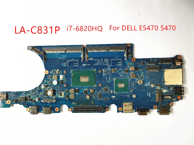 Для DELL E5470 5470 Материнская плата ноутбука CN-0476JC 0476JC 476JC LA-C831P материнская i7-6820HQ 100%