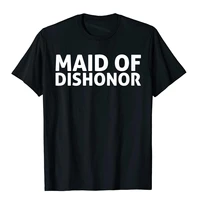 womens maid of dishonor funny womens wedding shirt cotton hip hop tops tees discount boy top t shirts simple style