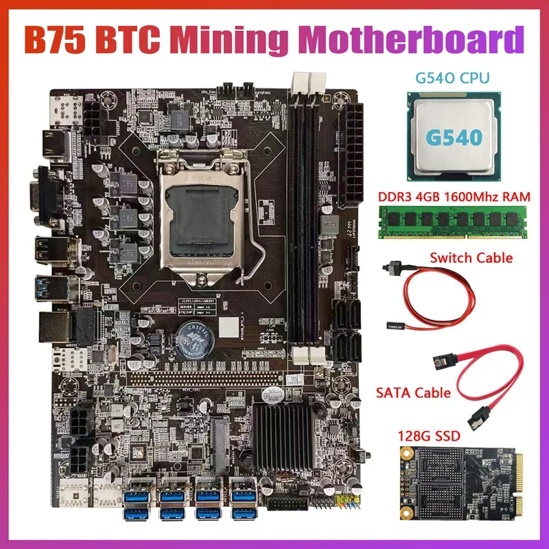 

B75 BTC Mining Motherboard+G540 CPU+DDR3 4GB 1600Mhz RAM+128G MSATA SSD+SATA Cable+Switch Cable LGA1155 8XPCIE to USB