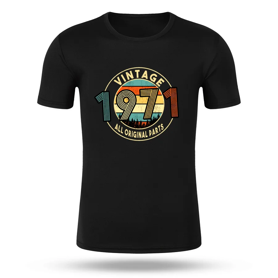 

Custom Summer Funny Unisex Vintage 1971 50th Birthday 1 Quick Dry T-shirt 100% Polyester Couple Style Round Neck Jogging T Shirt