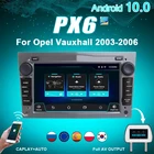 Автомагнитола PX6, мультимедийная стерео-система на Android 10, для Opel Vauxhall Astra H G J Vectra Antara Zafira Corsa Vivaro Meriva Veda, типоразмер 2 DIN