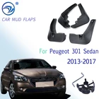Брызговики на передние и задние крылья автомобиля, 4 шт., брызговики для Peugeot 301 Sedan 2013, 2014, 2015, 2016, 2017