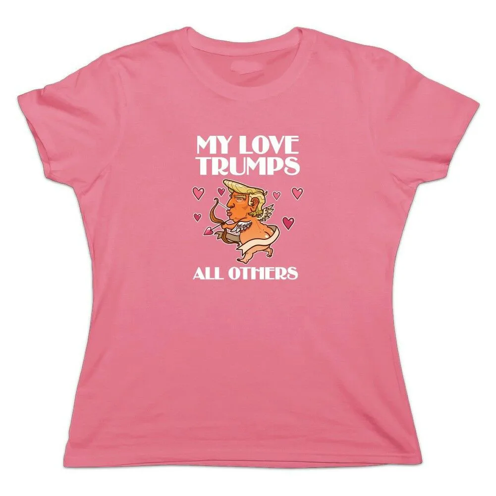 Женская футболка с надписью My Love Trumps All other на День святого Валентина | одежда