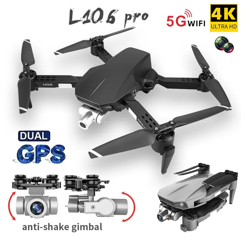 L106 PRO GPS Drone 4K HD Camera Professional Aerial Photography RC Foldable Quadcopter Two-Axis Anti-Shake Gimbal 1200m
L106 PRO GPS Drone 4K HD Camera Professional Aerial Photography RC Foldable Quadcopter Two-Axis Anti-Shake Gimbal 1200m