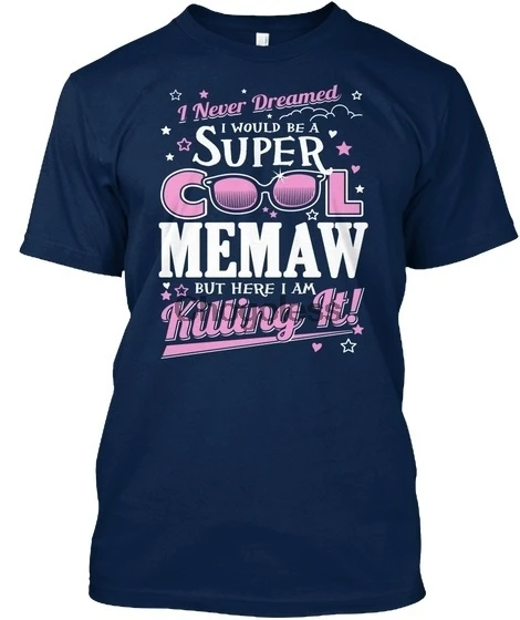 

Super Cool Memaw est matndolo! Nunca so que estndar camiseta Unisex