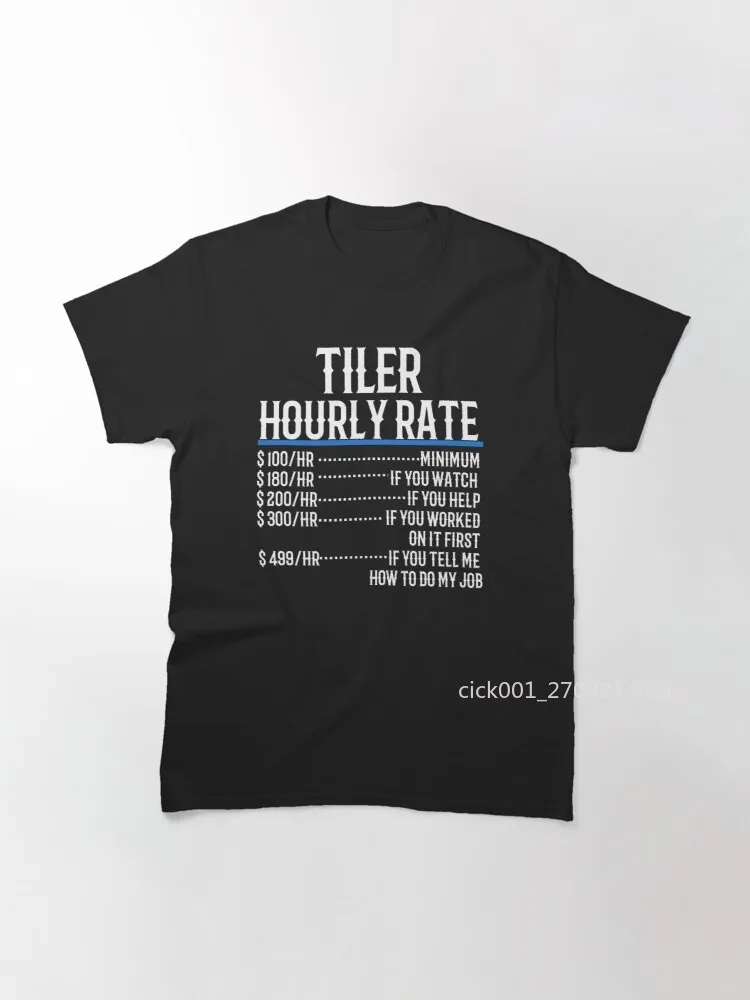 

Tiler Hourly Rate Classic T-Shirt