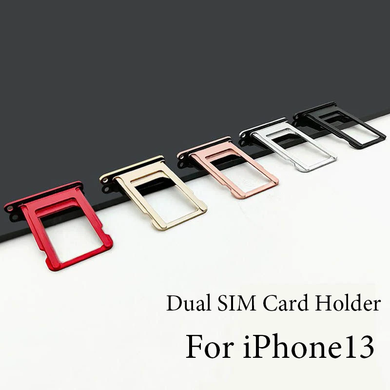 

Dual SIM Card Holder For Apple iPhone 13 iPhone13 Simcard Slot Metal Sim Card Tray Simcard adapter With Open Eject Pin Key