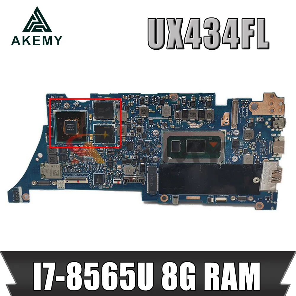 

Akemy UX434FL Laptop Motherboard For Asus UX434FL UX434F Mainboard New MB W/ 8G/I7-8565U MX250-V2G Tested full OK