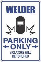 stickerpirate welder parking only 8 x 12 metal novelty sign aluminum s446