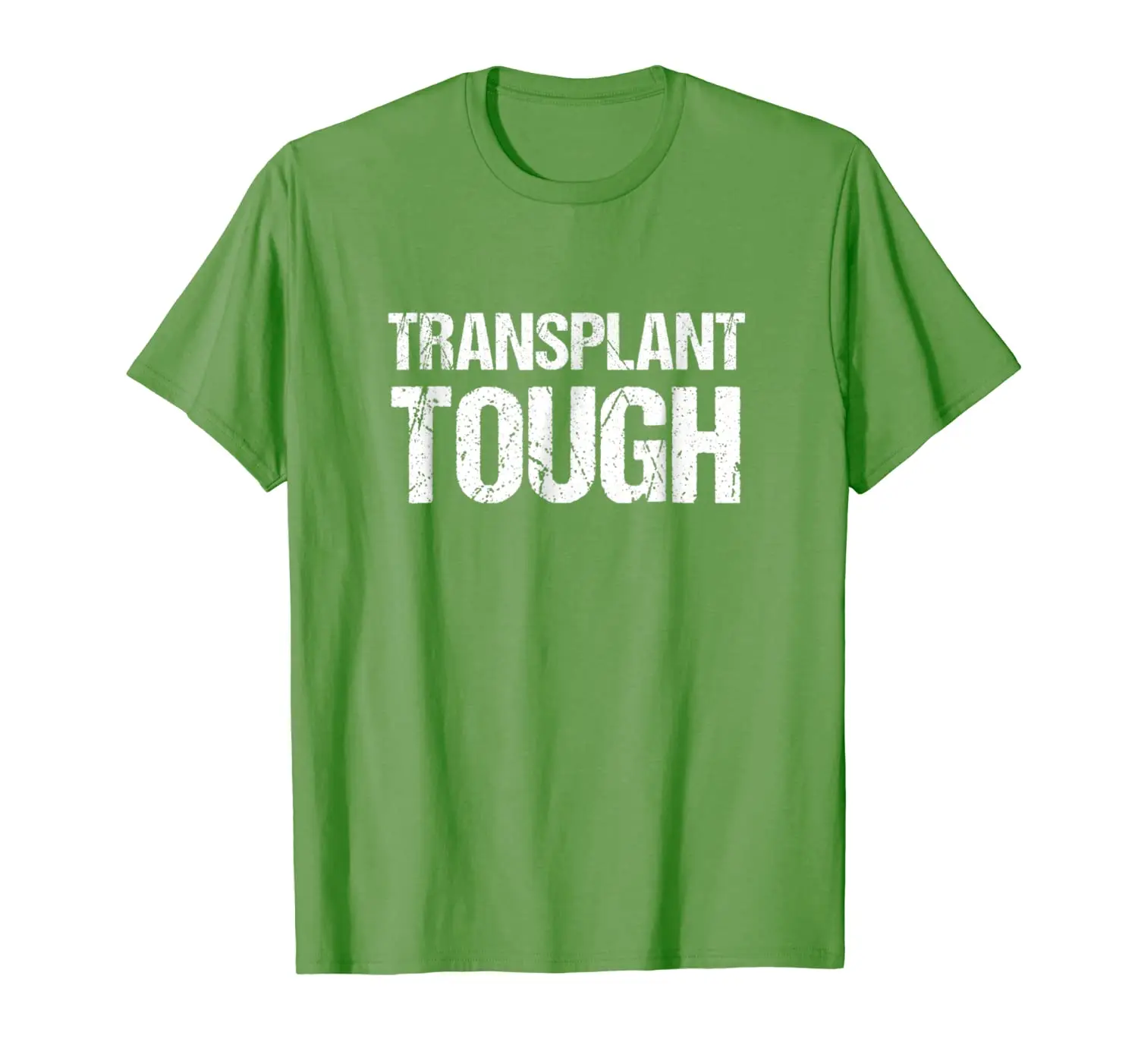 

Kidney Transplant Shirts | Transplant Tough Shirt