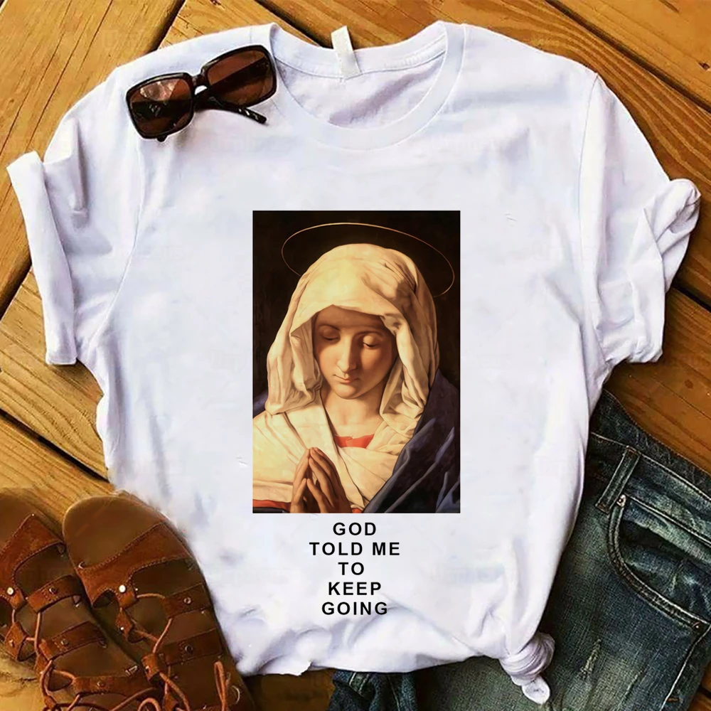 

Maria T Shirt God Told Me To Keep Going Holy Mary Praying Shirt Christian Aesthetic Graphic Tees 100% Cotton