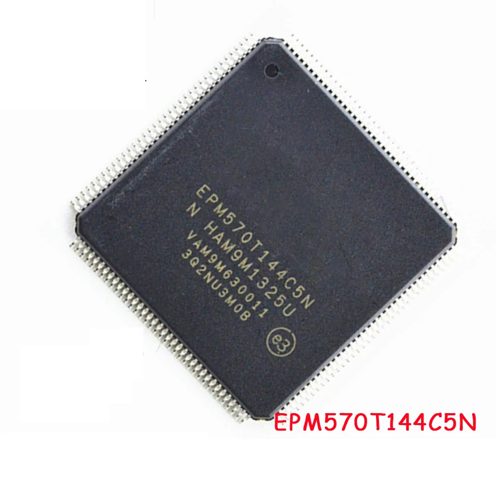 

1 шт./лот EPM570T144C5N EPM570T144C5 EPM570T100I5N EPM570T144 EPM570 TQFP-144