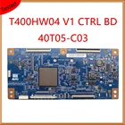 T CON плата T400HW04 V1 BD CTRL 40T05-C03 T с картой для телевизора, профессиональная плата для тестирования, карта дисплея, оригинальная зеркальная плата
