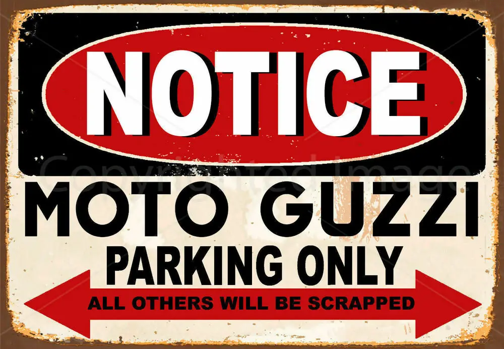 

NOTICE MOTO GUZZI PARKING METAL TIN SIGN POSTER WALL PLAQUE